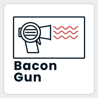 Bacon Gun Magnet